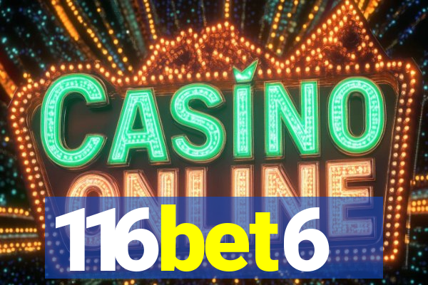 116bet6