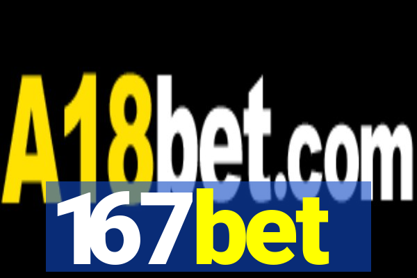 167bet