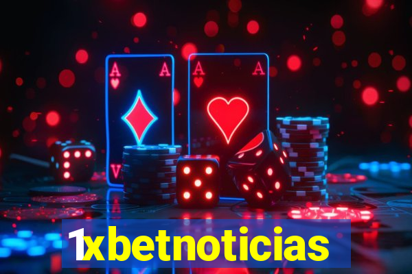 1xbetnoticias