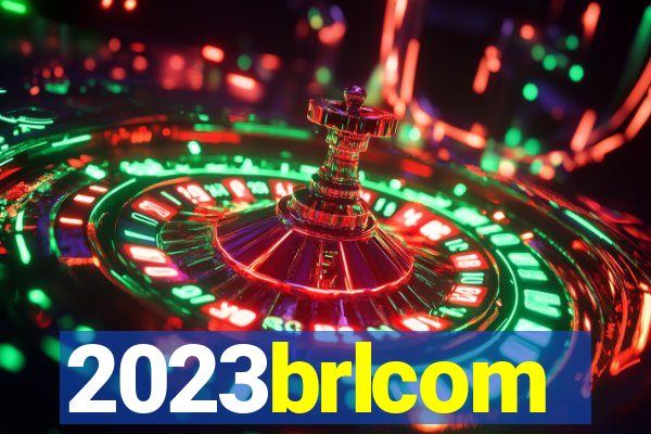 2023brlcom