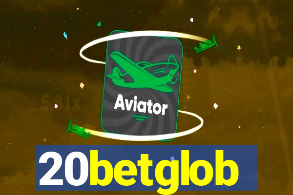 20betglob