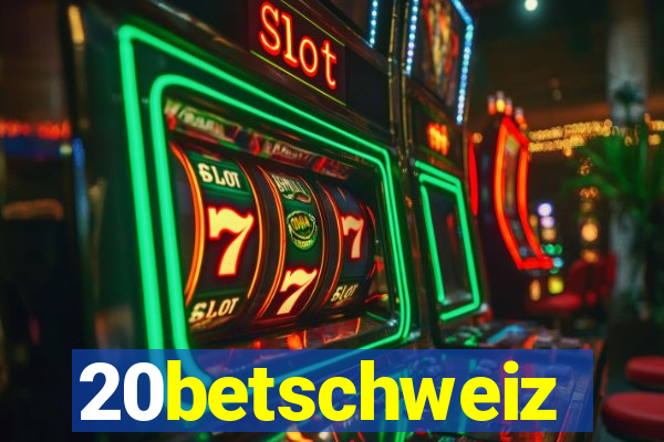 20betschweiz