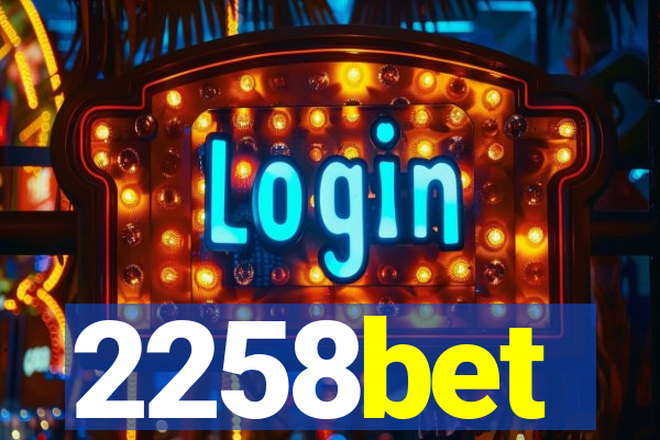 2258bet
