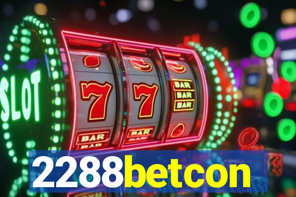 2288betcon
