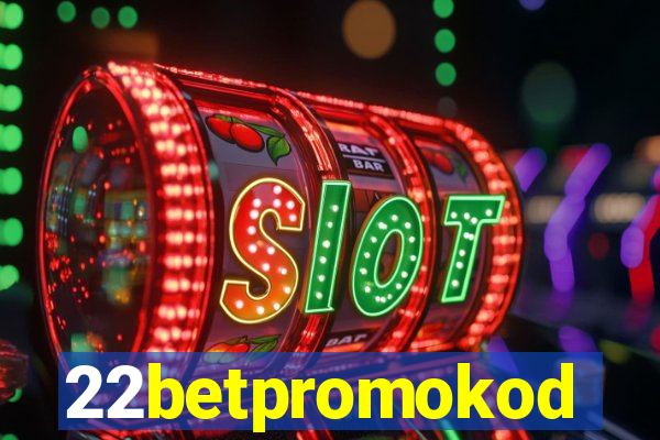 22betpromokod