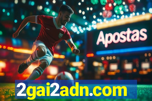 2gai2adn.com