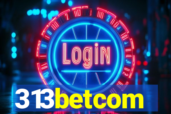 313betcom