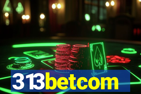 313betcom
