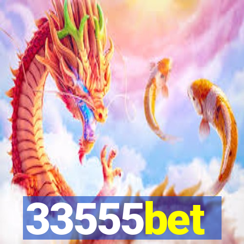 33555bet