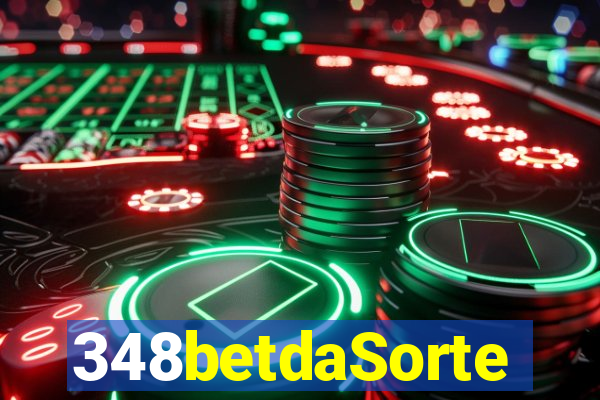 348betdaSorte