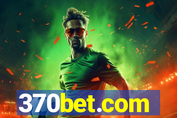 370bet.com