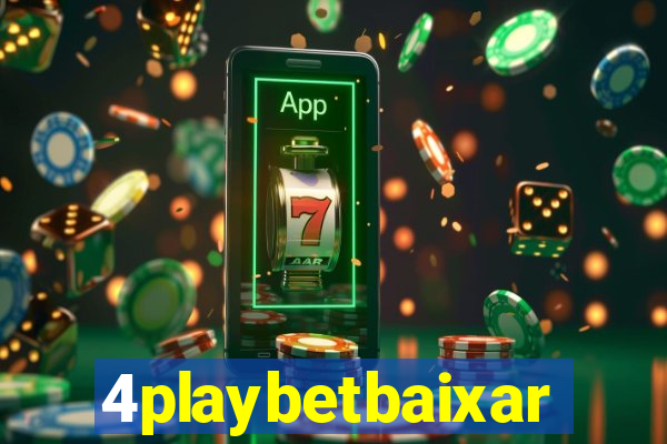 4playbetbaixar