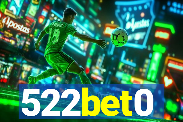 522bet0