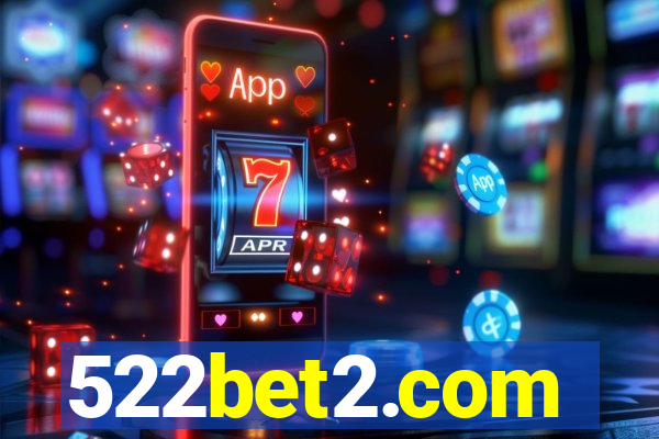 522bet2.com