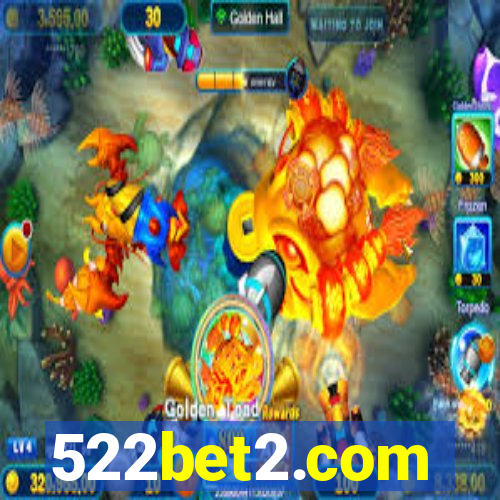 522bet2.com