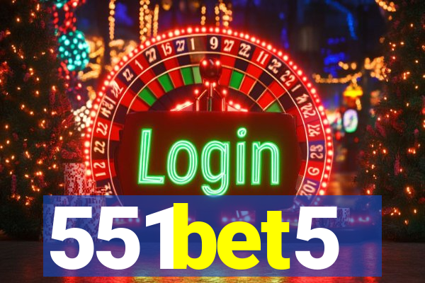 551bet5