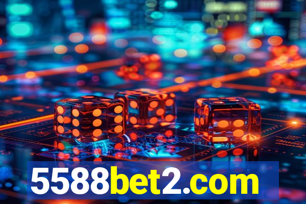 5588bet2.com