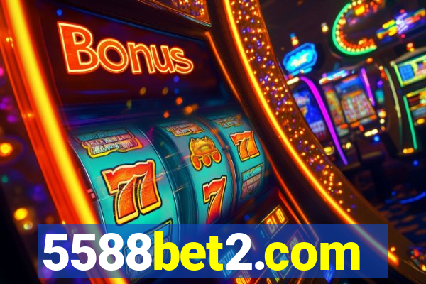 5588bet2.com