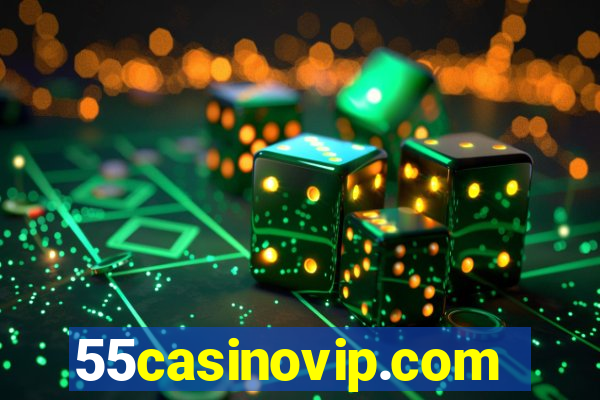 55casinovip.com