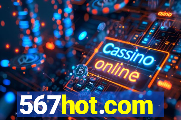 567hot.com