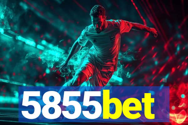 5855bet