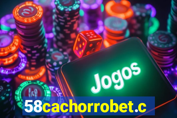 58cachorrobet.com