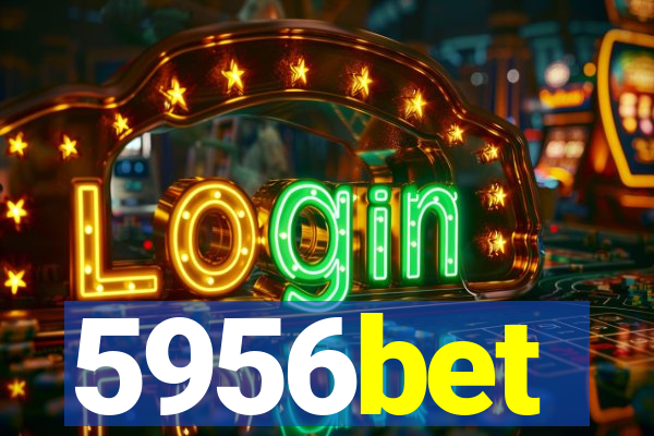 5956bet