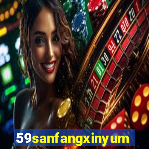 59sanfangxinyuming.com