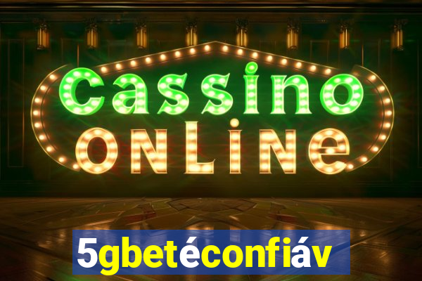5gbetéconfiável