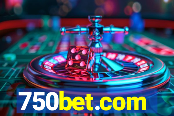 750bet.com