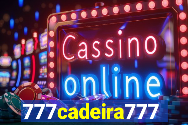 777cadeira777