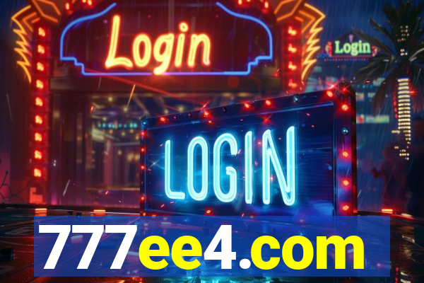 777ee4.com