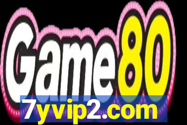 7yvip2.com
