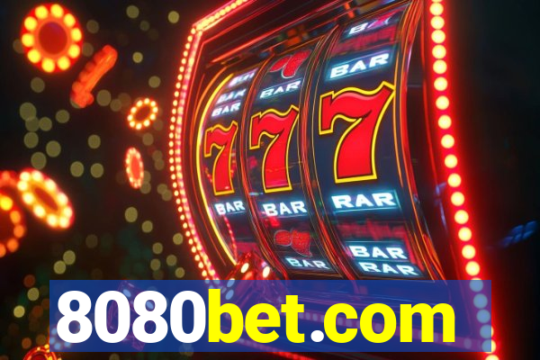 8080bet.com