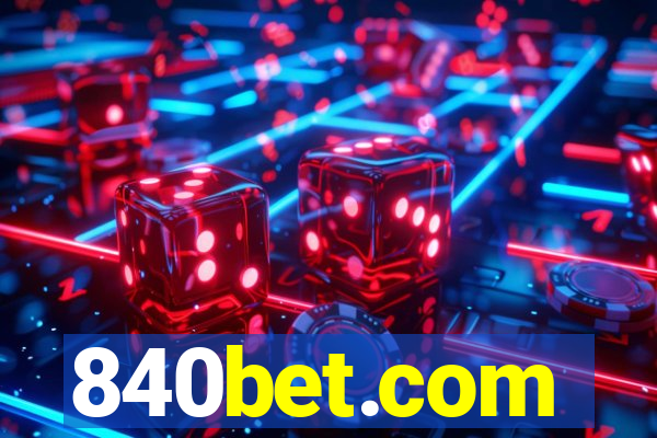 840bet.com