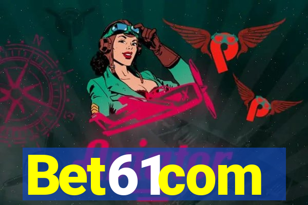 Bet61com