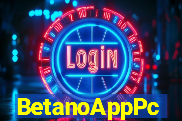 BetanoAppPc