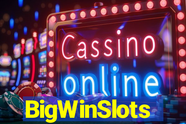 BigWinSlots