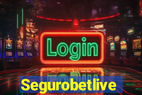 Segurobetlive