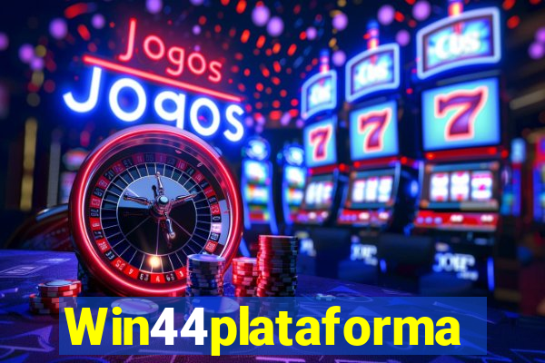 Win44plataforma