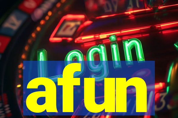 afun