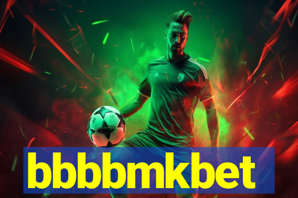 bbbbmkbet