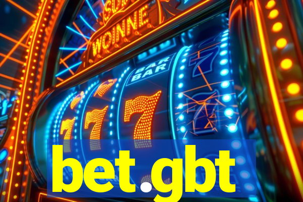 bet.gbt