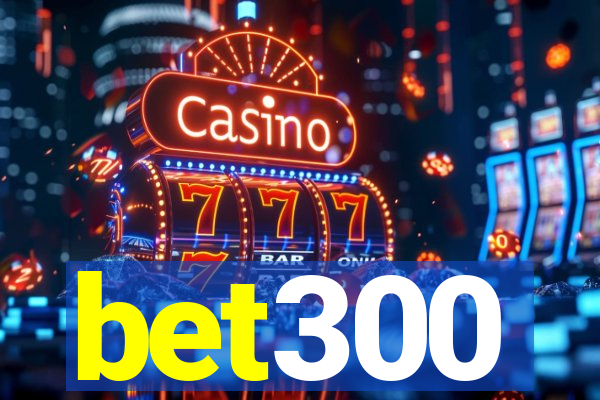 bet300