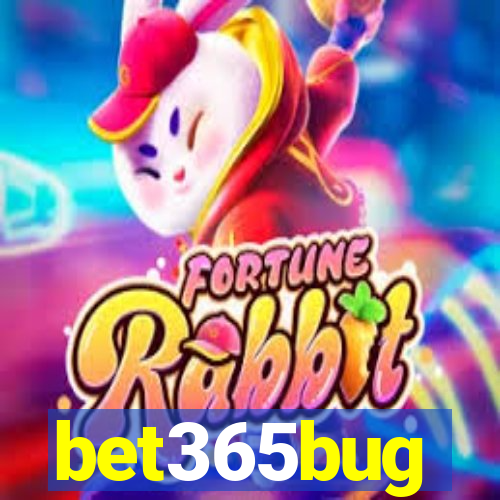 bet365bug