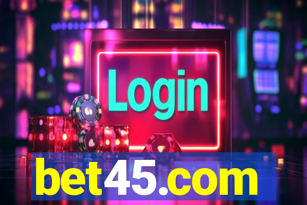 bet45.com