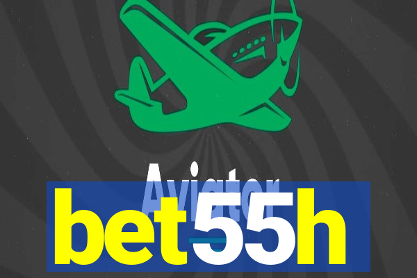 bet55h