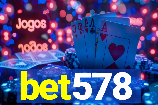 bet578