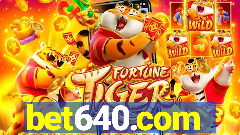 bet640.com