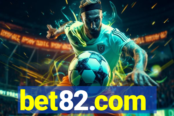 bet82.com
